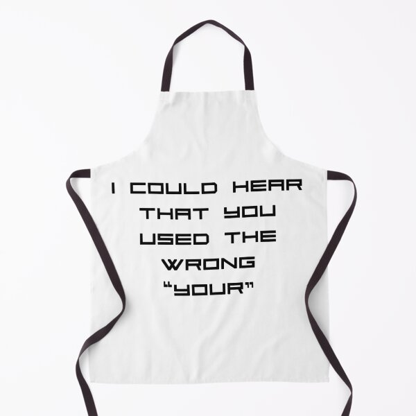 Item preview, You Used The Wrong YOUR! designed and sold by Trash_Mouse__.