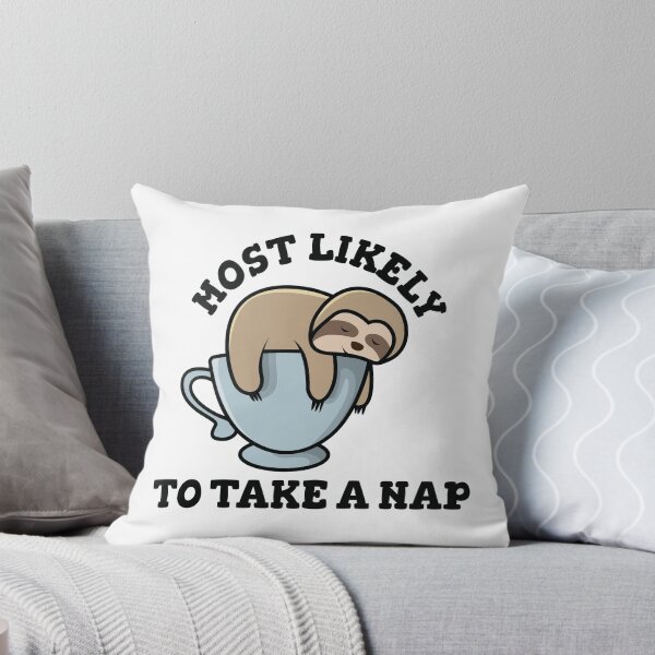 Item preview, Most Likely To Take A Nap designed and sold by beefrancky.