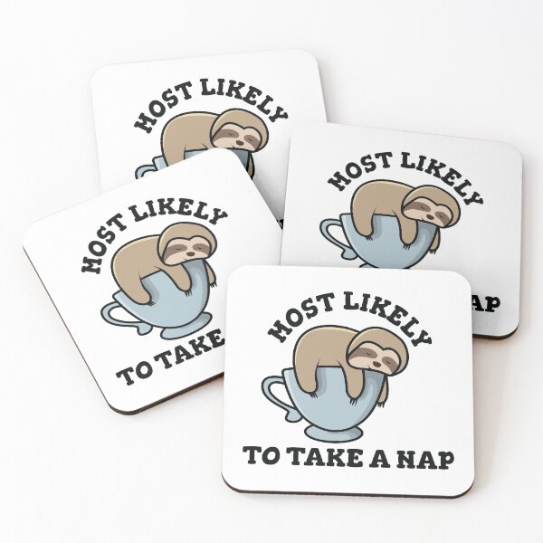 Item preview, Most Likely To Take A Nap designed and sold by beefrancky.