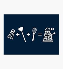 That's How Daleks are Made Photographic Print