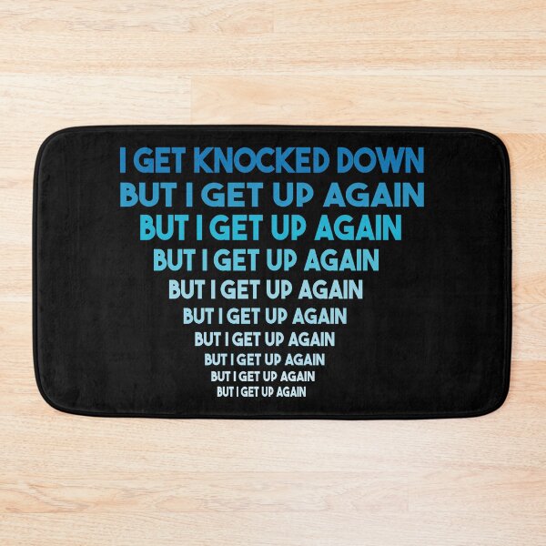 Item preview, Copy of I Get Knocked Down But I Get Up Again designed and sold by beefrancky.