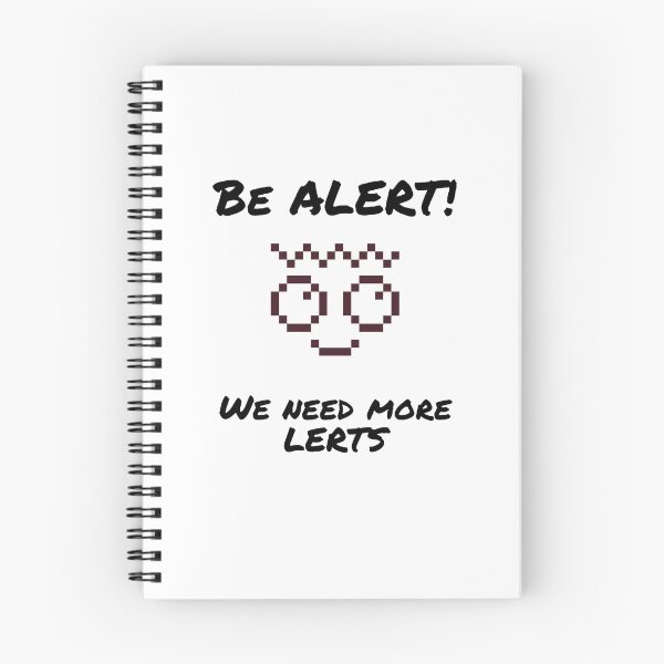 Item preview, Be ALERT We need more LERTS - funny sayings gifts  designed and sold by GeoffBeattie.