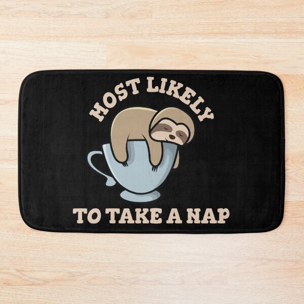 Item preview, Copy of Most Likely To Take A Nap designed and sold by beefrancky.