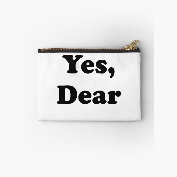 Item preview, Yes Dear designed and sold by CourmithShop.