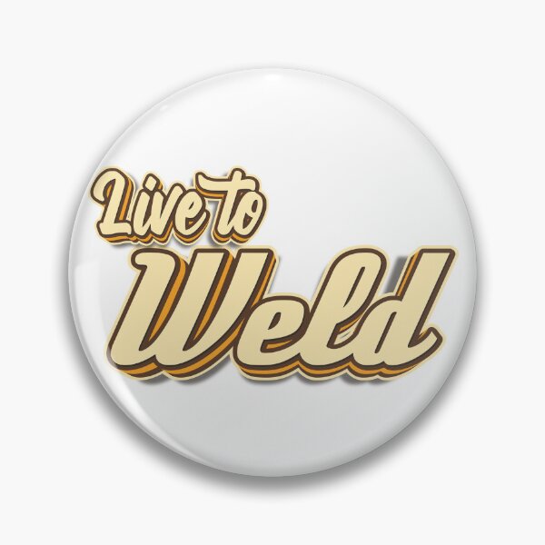 Artikelvorschau, Live to Weld typography entworfen und verkauft von KondeHipe.