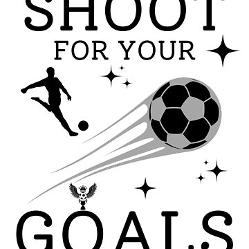 Shoot For Your Goals Funny Football Fan Soccer' Women's Sport T-Shirt