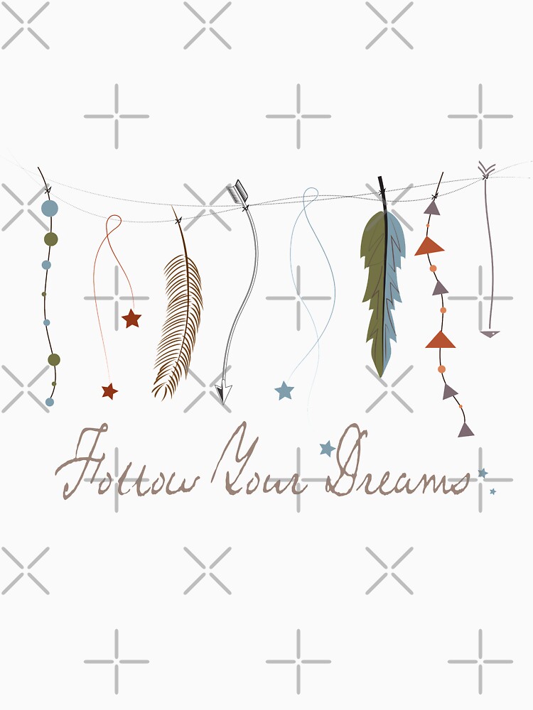 Follow your dreams, feathers, bohemian by CreativeContour