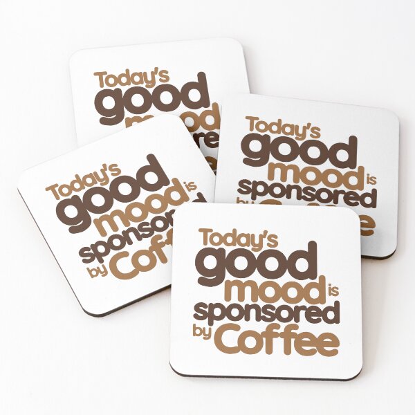 Item preview, Today's Good Mood is Sponsored By Coffee designed and sold by samwash.