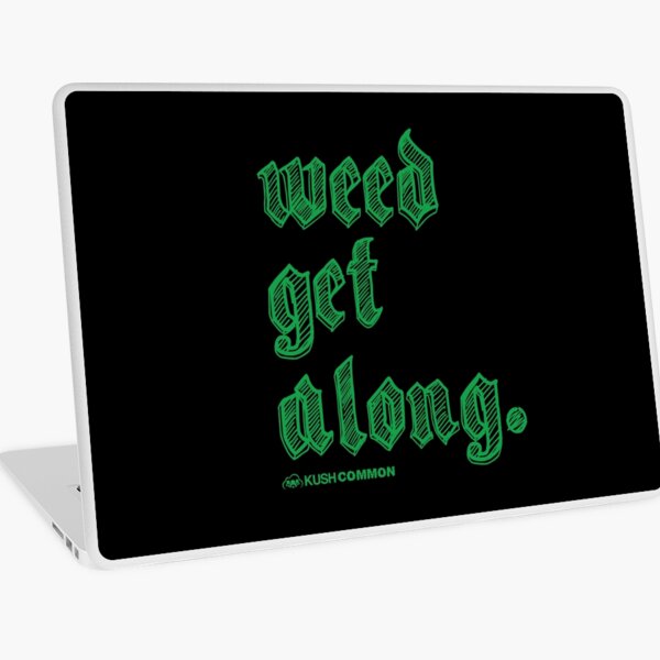 Weed Get Along Laptop Skin