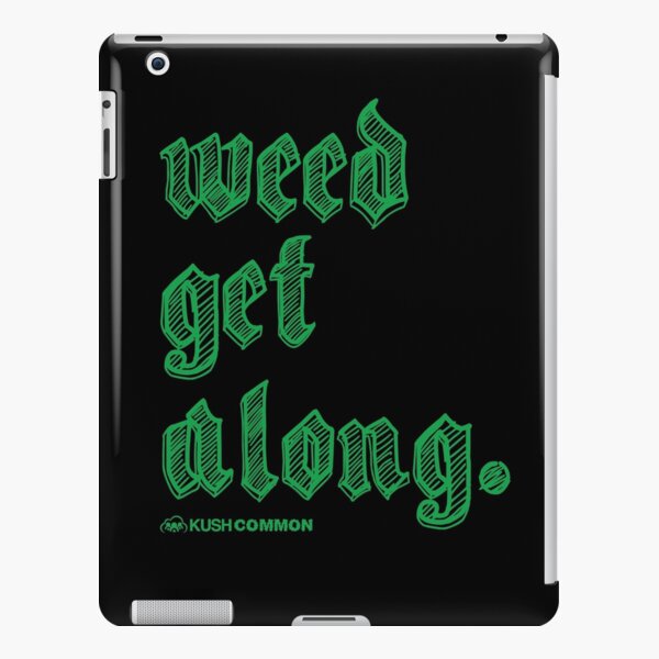 Weed Get Along iPad Snap Case