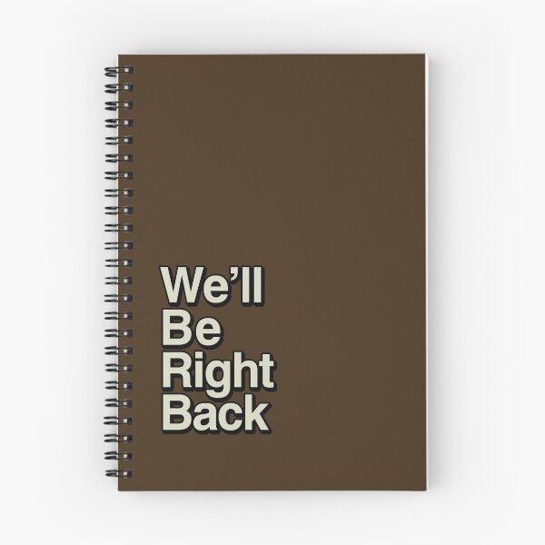 Item preview, The Eric Andre Show - We'll Be Right Back designed and sold by MattNovelli.