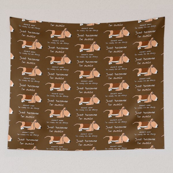 Item preview, Just because I'm awake ... (Bassett hound dog) designed and sold by SolidEarthArt.
