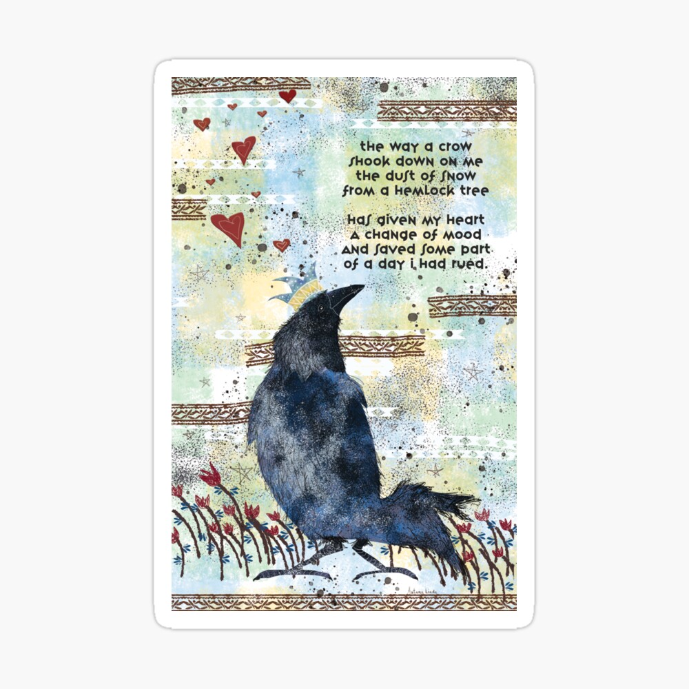 Dust Of Snow By Robert Frost Poster By Autumnlinde Redbubble