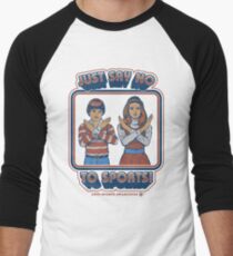 Say No to Sports Men's Baseball ¾ T-Shirt