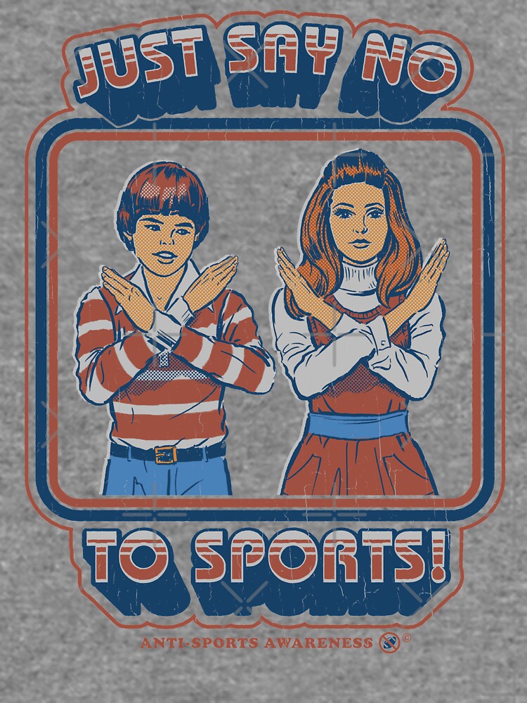 Say No to Sports