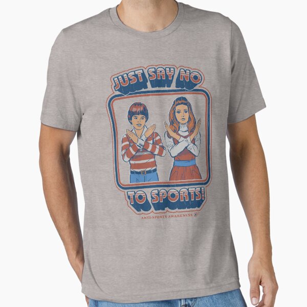 Item preview, Say No to Sports designed and sold by Steven Rhodes.
