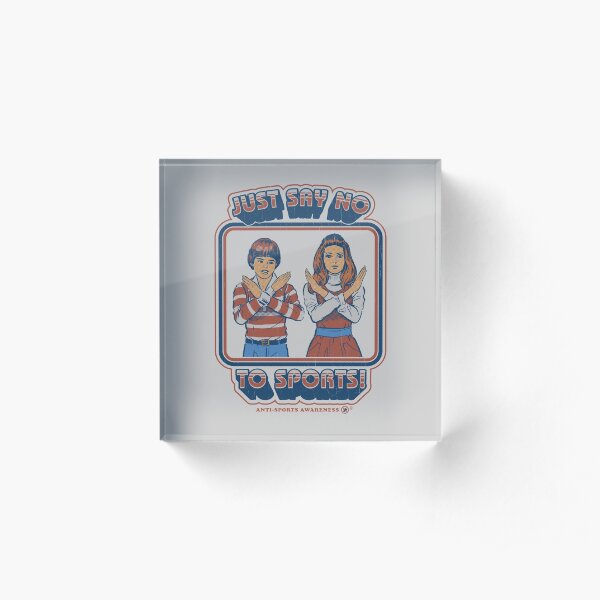 Say No to Sports Acrylic Block