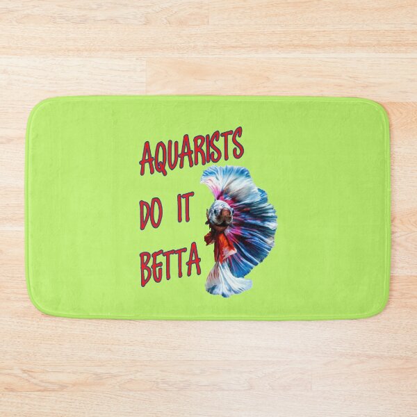 Item preview, Aquarists Do It Betta Word Play Pun designed and sold by taiche.