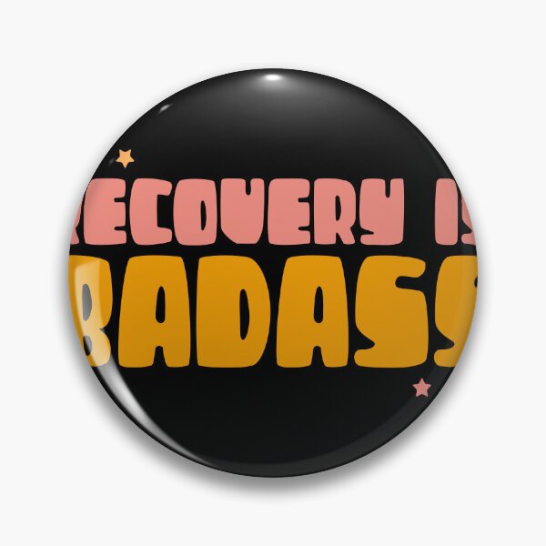 Item preview, Recovery is badass - Recovery mental health quote  designed and sold by NastySquad.