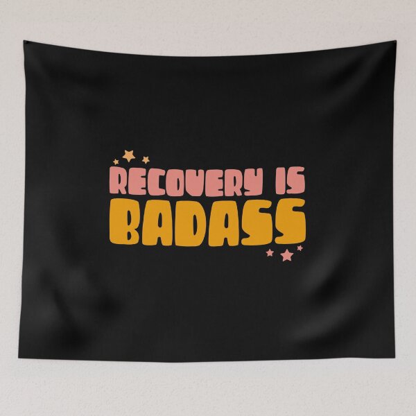 Item preview, Recovery is badass - Recovery mental health quote  designed and sold by NastySquad.