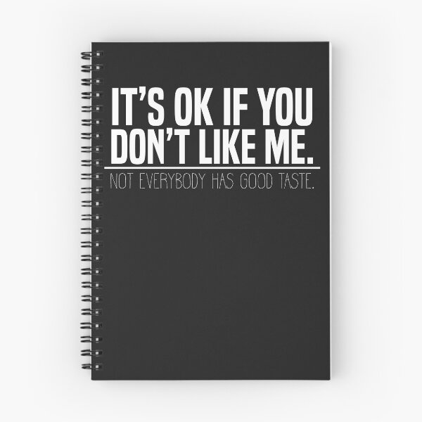 Item preview, Its Okay If You Dont Like Me Funny Sarcasm T-shirt designed and sold by 3familyllc.