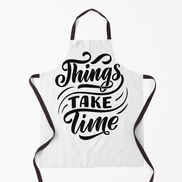 Item preview, Things Take Time (black) designed and sold by Daluyong.