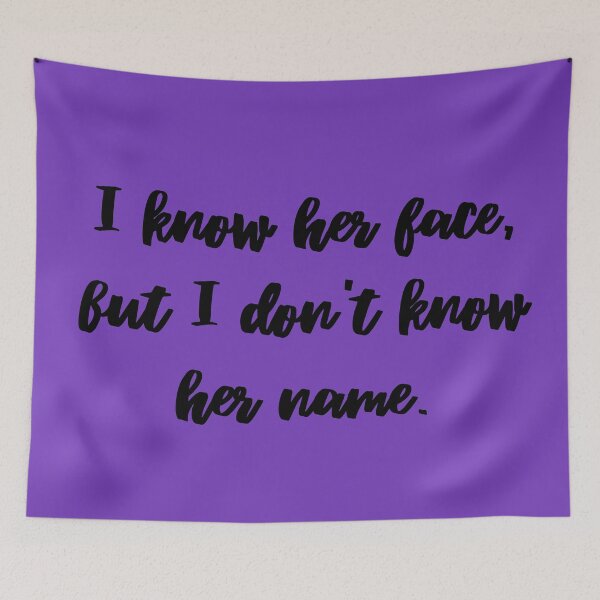 Item preview, I know her face, but I don't know her name designed and sold by TheMerchPeddler.