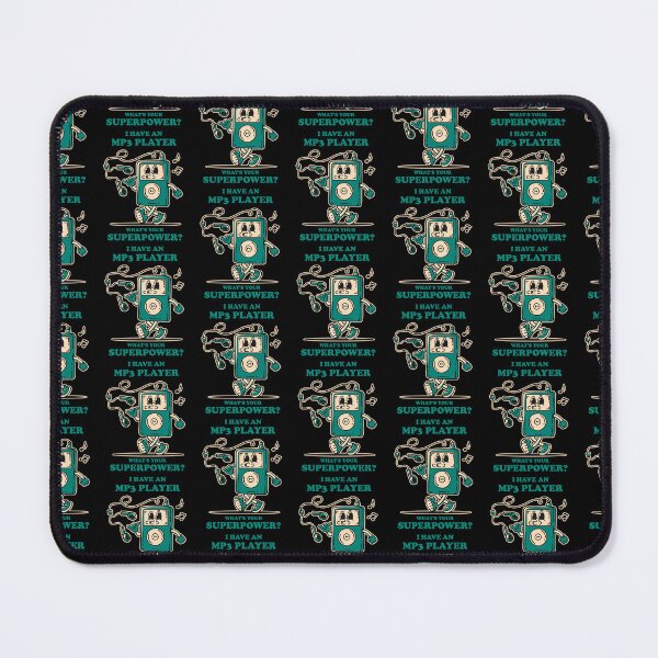 Item preview, I Have An Mp3 Player, What's Your Superpower designed and sold by Design_for_merch.