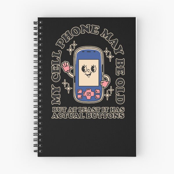 Item preview, My Cell Phone May Be Old, But At Least It Has Actual Buttons designed and sold by Design_for_merch.