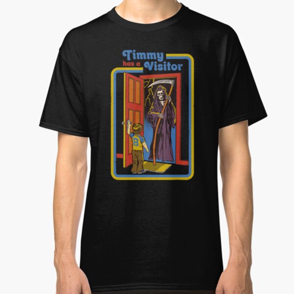 Timmy has a Visitor Classic T-Shirt