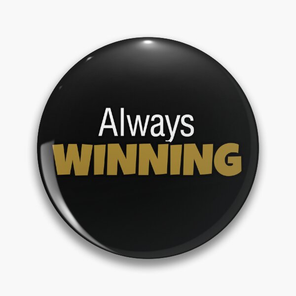 Item preview, Always WINNING designed and sold by Fantastican.