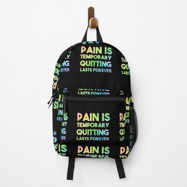 Item preview, Pain Is Temporary Quitting Lasts Forever designed and sold by smailjr.