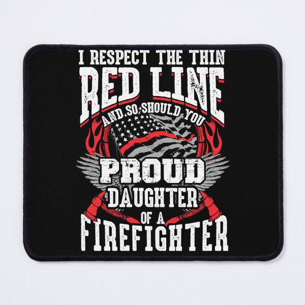 Item preview, Daughter of Firefighter  Respect The Thin Red Line Proud designed and sold by funnytshirtemp.
