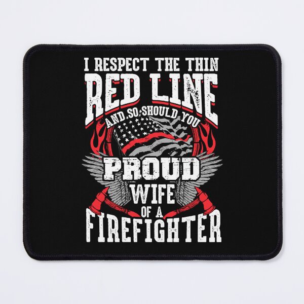 Item preview,  Firefighter Wife Respect The Thin Red Line Proud designed and sold by funnytshirtemp.