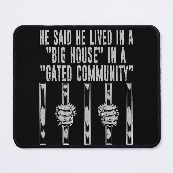 Item preview, Funny Prison Jail Big House Gated Community Behind Bars designed and sold by funnytshirtemp.