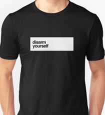 Disarm Yourself Unisex T-Shirt
