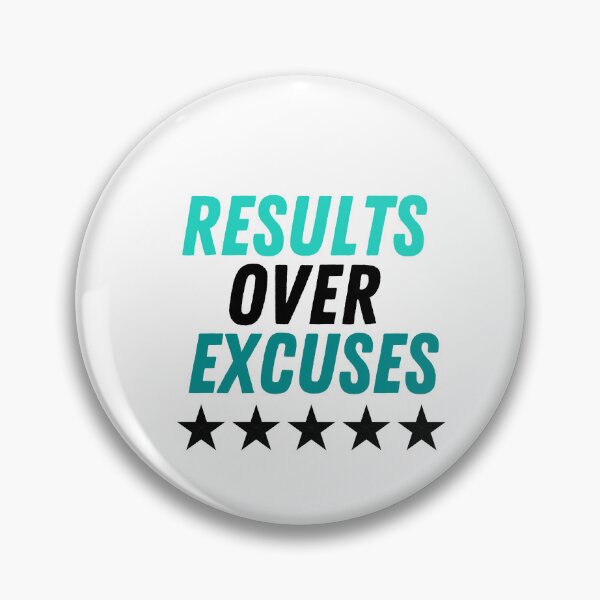 Item preview, Results over Excuses designed and sold by Camila Garcia.