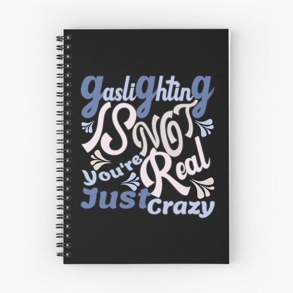 Item preview, Gaslighting Is Not Real You're Just Crazy designed and sold by capotees.