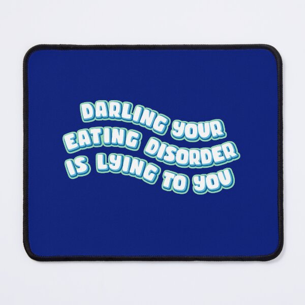 Item preview, Darling your eating disorder is lying to you - Recovery quote designed and sold by NastySquad.