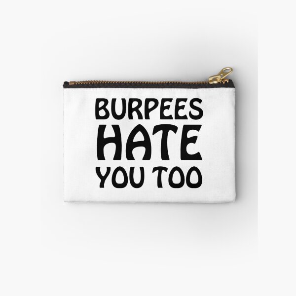 Item preview, Burpees Hate You Too designed and sold by CourmithShop.