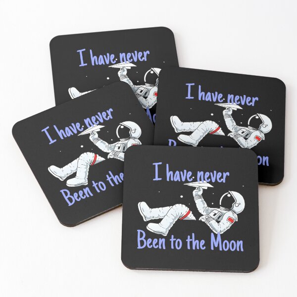 Item preview, I have never been to the moon  designed and sold by Season's  Store.