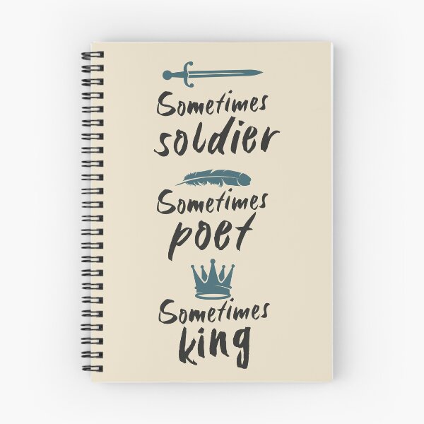 Item preview, Soldier Poet King - Sometimes soldier, sometimes poet, sometimes king designed and sold by VinagreShop.
