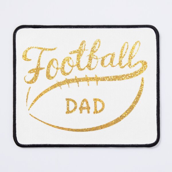 Item preview, Football Dad designed and sold by Danalimpar.