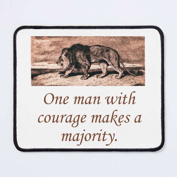 Item preview, One Man With Courage designed and sold by CrankyOldDude.
