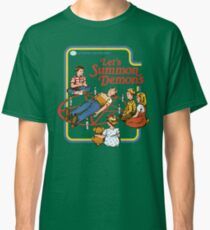Let's Summon Demons Classic T-Shirt