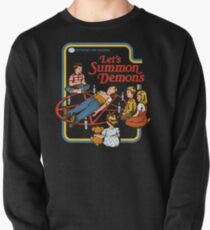 Lass uns Dämonen beschwören Sweatshirt