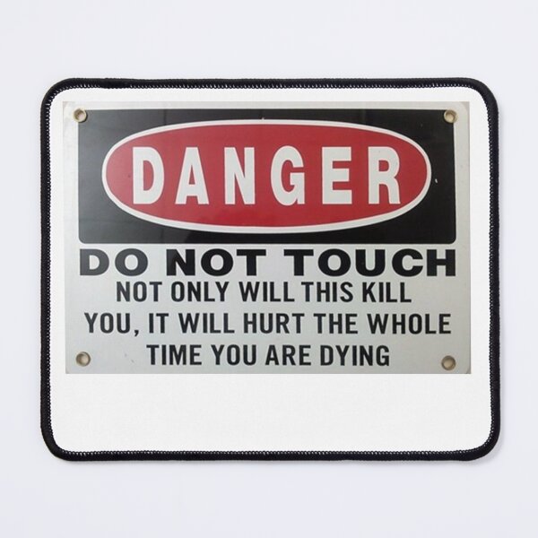 Item preview, Danger Do No Touch designed and sold by buyleert.