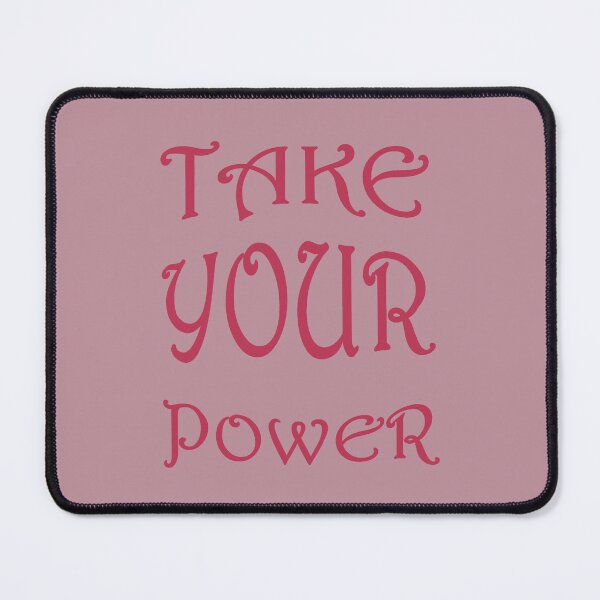 Item preview, Take Your Power Women's Empowerment Statement designed and sold by taiche.