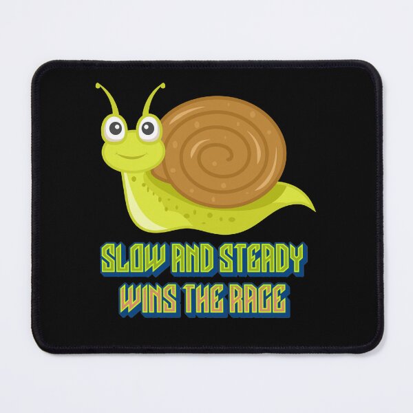 Item preview, Slow and steady wins the race designed and sold by Diamaber.