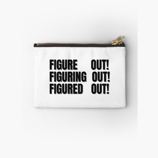 Item preview, Figure out figuring out figured out! designed and sold by Finds.